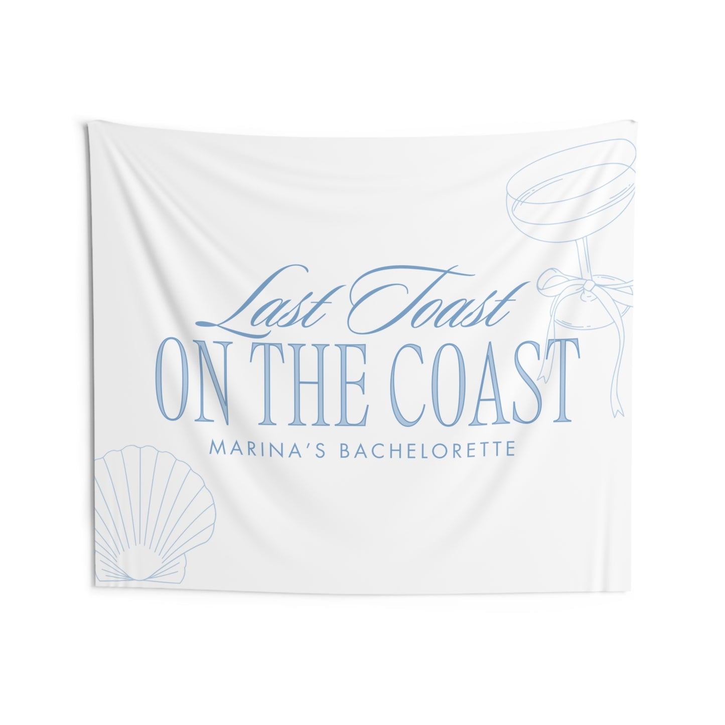 Last Toast on the Coast Bachelorette Party Banner