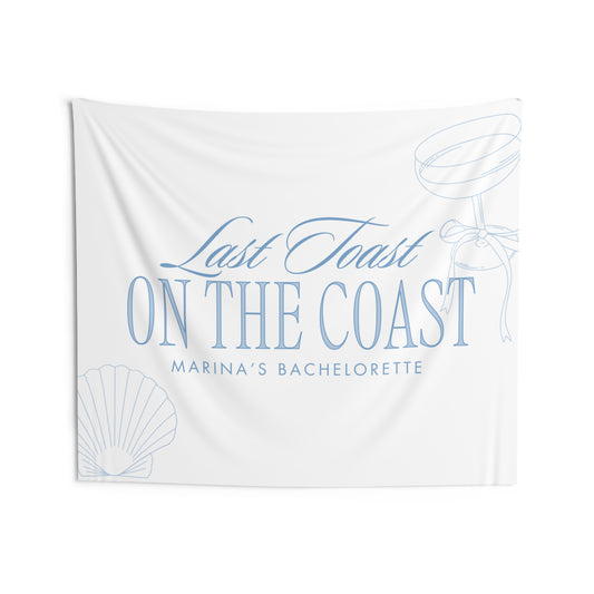 Last Toast on the Coast Bachelorette Party Banner