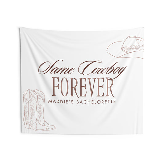 Same Cowboy Forever Bachelorette Party Banner