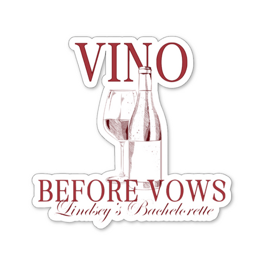 Vino Before Vows Bachelorette Party Sticker