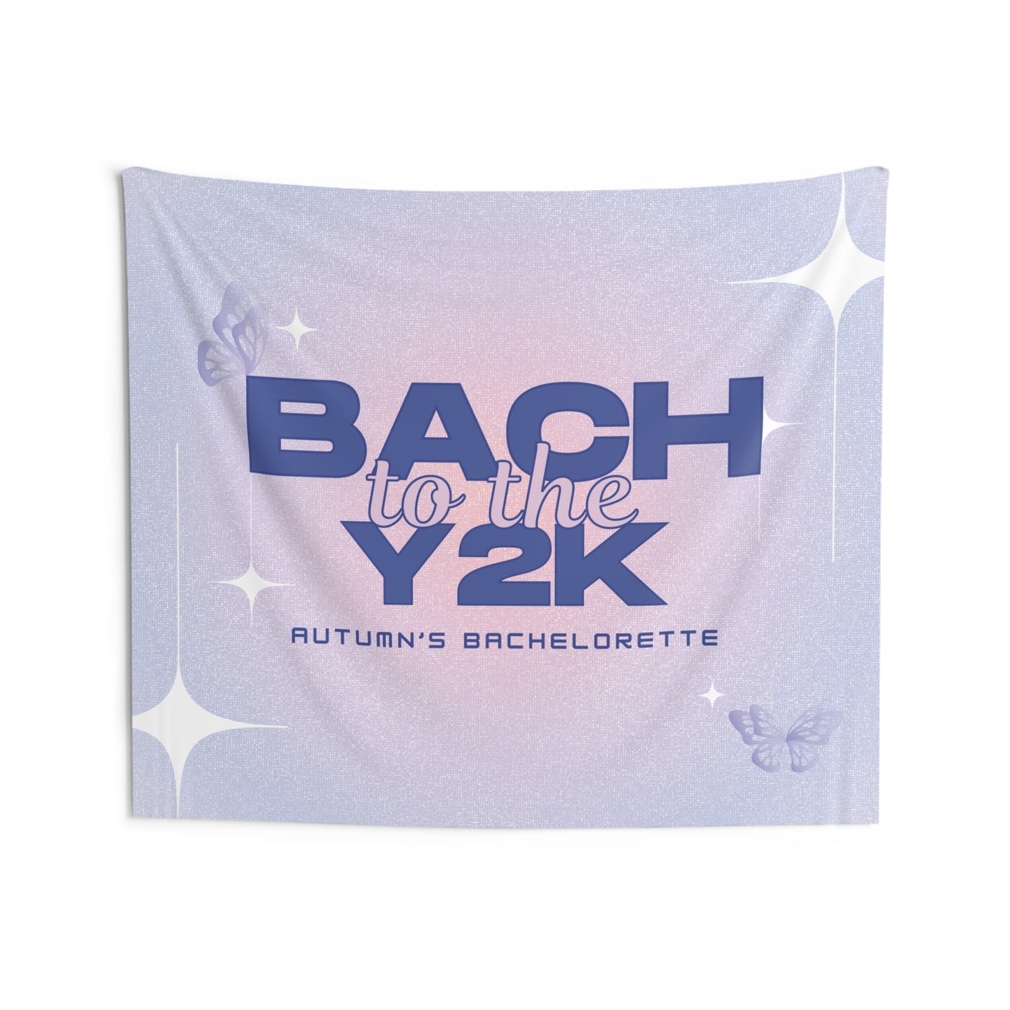 Bach to the Y2K Bachelorette Party Banner